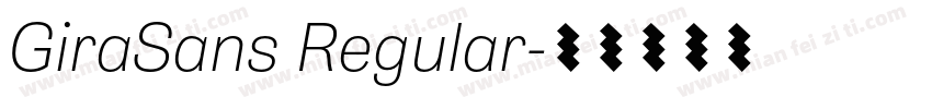 GiraSans Regular字体转换